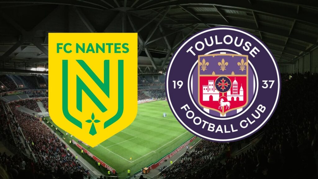 Where to watch nantes vs toulouse live on tv and streaming