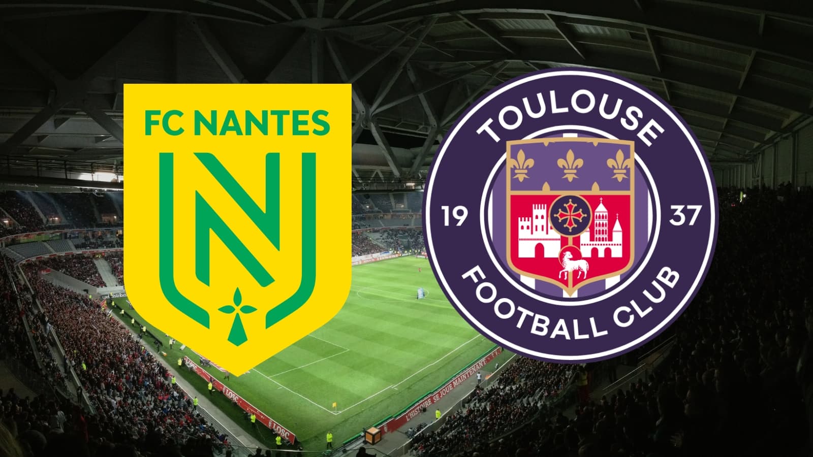Where to watch nantes vs toulouse live on tv and streaming