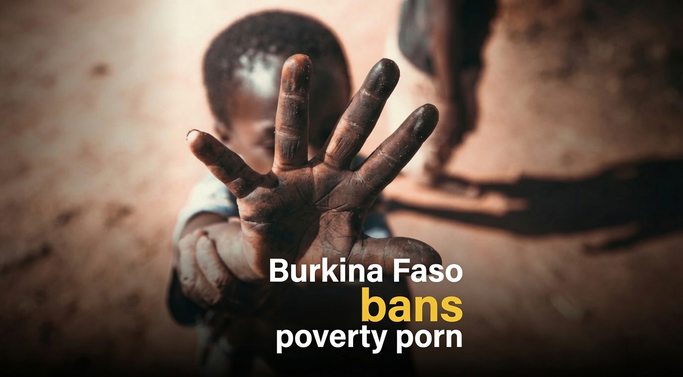 Burkina Faso bans exploitative portrayal of poverty