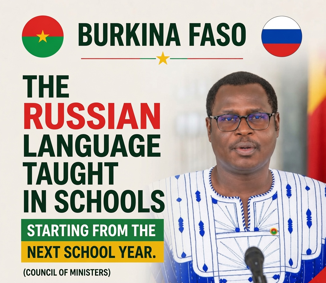 Burkina Faso’s russian language push: cultural bridge or new foreign embrace?