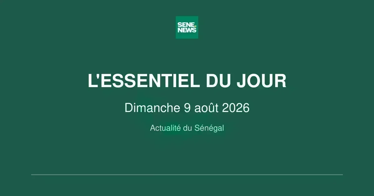 Sunday highlights across Senegal august 9 2026